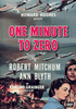Movie poster for One Minute to Zero DVD (1952), a classic Korean War film, depicts fighter jets soaring above, explosions on the ground, and a man and woman in the foreground. The bold red title is centered, featuring the names of Robert Mitchum and Ann Blyth—an ideal find for collectors of rare hard-to-find movies or fans looking for classic movies on DVD.