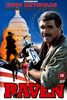 Movie poster for Raven, featuring a man with a mustache holding a gun, the U.S. Capitol, an explosion, a running man and woman, and bold red title text. Tagline: “A government killer goes self-employed.” This Burt Reynolds action thriller is now available as the rare Raven DVD (1996).