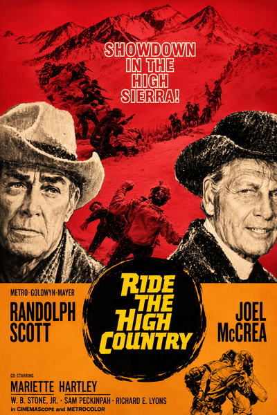 Vintage movie poster for Ride The High Country (1962), a classic Western film, featuring two seasoned cowboys against striking red mountains with riders on horseback. The artwork highlights stars Randolph Scott and Joel McCrea and captures the film’s iconic western showdown atmosphere—an ideal tribute for fans or collectors of the Ride The High Country DVD (1962).