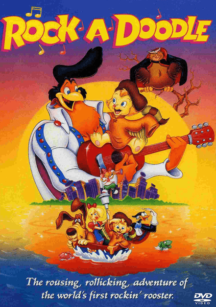 Animated poster for Rock-A-Doodle featuring a rooster in an Elvis outfit playing guitar, surrounded by various animals against a sunset backdrop. Text at the bottom reads: The rousing, rollicking adventure of the world's first rockin’ rooster. Experience this animated musical classic again with the Rock-A-Doodle DVD (1991) – an essential addition to any classic movie DVD collection.