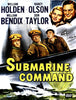Vintage movie poster for Submarine Command (1951) DVD features headshots of two men and a woman at the top, three uniformed men on a submarine below, airplanes overhead, and a partially submerged sub in the foreground.