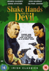 DVD cover for Shake Hands with the Devil DVD (1959), showcasing intense scenes from the Irish War of Independence, two men aiming guns, and smaller portraits of characters. Text: There are no hymns for the dead in a street war. Starring James Cagney. Irish Classics.