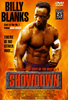 A muscular man in boxing gloves and shorts strikes a fighting pose on the DVD cover for Showdown DVD (1993), set against bold orange text and classic action movie credits. Perfect for fans of rare films on DVD, this martial arts favorite captures the intensity of Billy Blanks' powerful performance and delivers all the excitement of a '90s action classic.