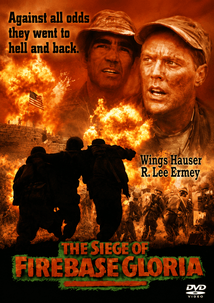 Siege of Firebase Gloria DVD (1989) features a striking cover with soldiers in action, dramatic explosions, an American flag, and the intense faces of Wings Hauser and R. Lee Ermey above the title. The cover includes the tagline: “Against all odds they went to hell and back.” An essential addition for collectors of rare movies on DVD.
