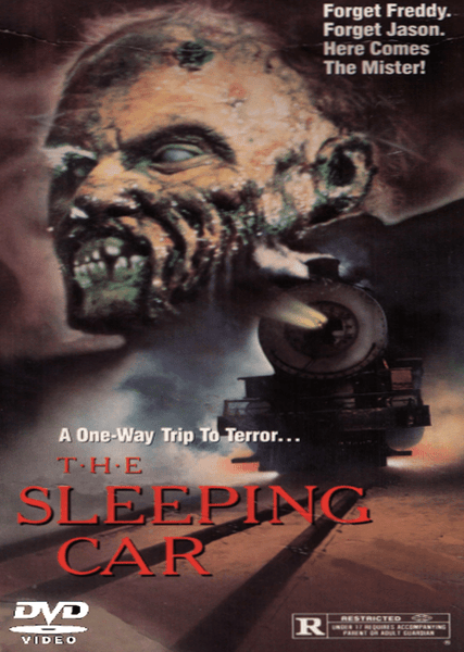 A zombie-like face looms above a speeding train at night, capturing the chilling vibe of an ’80s horror comedy. The text reads “A One-Way Trip To Terror... THE SLEEPING CAR.” Complete with DVD and rating logos at the bottom, The Sleeping Car DVD (1990) is one of those rare releases that fans won’t want to miss.