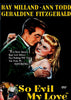 A dramatic vintage movie poster features a man embracing a mysterious woman with the quote: "I’ve Never Known Real Love Before! Now Nothing Will Take You from Me… NOTHING!" The title, So Evil My Love DVD (1948), makes this striking design perfect for fans of film noir and classic suspense movies on DVD.