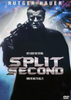 A man with sunglasses holds a large gun on his shoulder, standing before a futuristic, blue-toned backdrop. Text reads: Split Second. He’s seen the future. Now he has to kill it. This sci-fi action thriller stars Rutger Hauer and is available as Split Second DVD (1992).