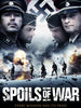 Movie poster for Spoils of War (2009) DVD shows four men in Nazi uniforms, an explosion with running soldiers, and a large swastika above. Text: "Spoils of War. Every mission has its prize." Rare movies on DVD.