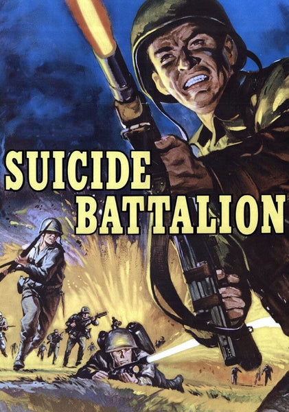 A dramatic illustrated poster shows armed soldiers in battle with explosions behind them and the bold yellow title SUICIDE BATTALION—ideal for collectors or fans of classic World War II films. Available on DVD: Suicide Battalion (1958).