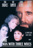 Movie poster for The Man with Three Wives DVD (1993), a made-for-TV film, featuring a man’s face in the background and three women’s faces in the foreground, along with cast names and the tagline “A compelling true story.” Perfect for collectors of rare movies on DVD.