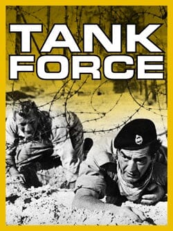 Two soldiers crawl under barbed wire in the snow. Above them, bold white text reads “TANK FORCE” on a yellow background, capturing the intense action of classic war films. Product: Tank Force (1958) DVD.