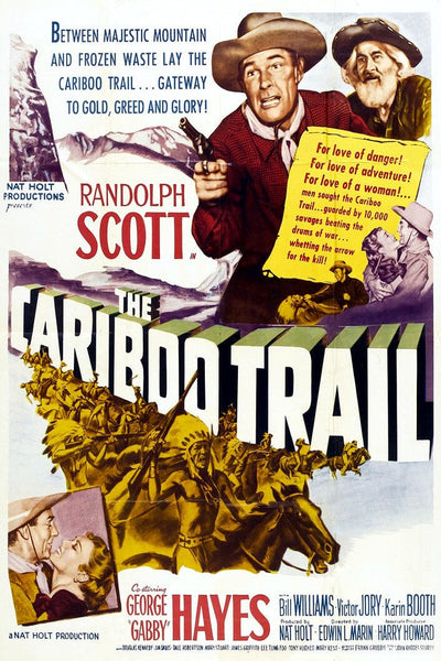 The Cariboo Trail (1950) DVD features a vintage Technicolor western movie poster with a gun-toting cowboy, dramatic action scenes, and bold text about gold, adventure, and danger in the old West. Includes full cast credits. A rare collectible DVD!.