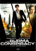 Movie poster for The Burma Conspiracy (2011) DVD, featuring an action-packed scene with explosions, vehicles, helicopters, and the two main characters—a man in a suit walking and a serious-looking woman—shown in split sections. This rare DVD is an excellent addition for collectors searching for hard-to-find movies.