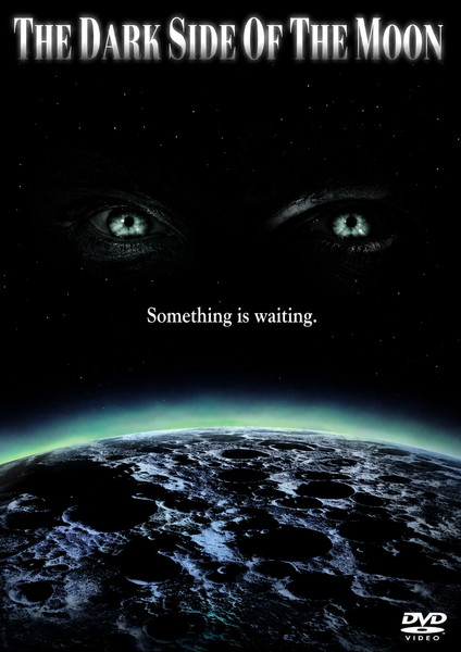 Gazing out from the black sky above a lunar landscape, dark human eyes draw you into the chilling mystery of The Dark Side of the Moon DVD (1990). The tagline below—Something is waiting—promises a sci-fi horror thriller designed to keep viewers on edge. A DVD Video logo in the lower right corner marks this as a collectible treasure for movie fans and collectors alike.