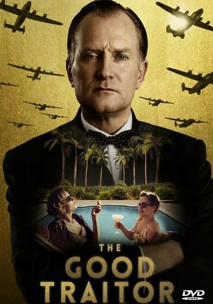 A serious man in a suit stands above two women by a pool with drinks, set against a gold backdrop featuring palm trees and flying warplanes. The text reads: The Good Traitor (2020) DVD—an intriguing addition to the world of rare movies on DVD, perfect for vintage classic movie enthusiasts.