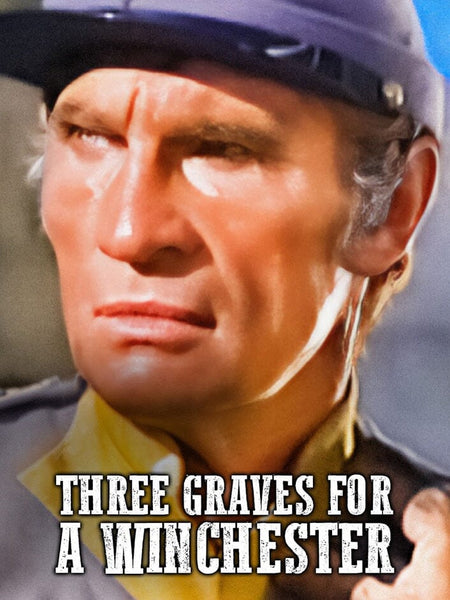 Close-up of a serious man in a blue cap and yellow scarf from classic Western cinema. White text reads, Three Graves for a Winchester (1966) DVD.