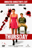 A woman in a pink dress stands confidently before a man perched on a counter, set against a stark white background marked by blood spatters and bullet holes—capturing the raw, gritty energy of this crime thriller. The DVD cover features bold text with “Thursday,” “Unrated Director’s Cut,” and the actors’ names, making this Thursday DVD (1998) an essential addition for rare movie collectors.