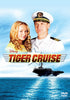 A blonde girl and a man in a white naval uniform stand together above the title Tiger Cruise, with an aircraft carrier sailing on blue water below them and a bright blue sky in the background—making the Tiger Cruise (2004) DVD perfect for fans of heartfelt military family movies or collectors searching for rare classic DVDs.