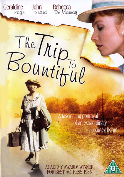 DVD cover for The Trip to Bountiful (1985), featuring an elderly woman holding a suitcase and hat, with a younger woman’s face overlaid, film credits, and the tagline: “A fascinating portrayal of an extraordinary journey home.”.