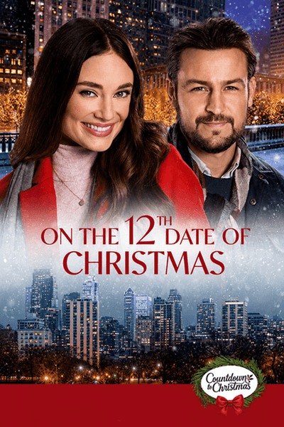 A cheerful woman in a red coat and a man in a jacket stand before a snowy city scene glowing with Christmas lights. The text displays, “On the Twelfth Day of Christmas,” with the Countdown to Christmas logo at the bottom—an ideal pick for those looking for the On the Twelfth Day of Christmas (2015) DVD or fans of heartwarming holiday romantic comedies.