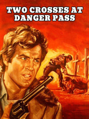 Two Crosses at Danger Pass (1967) DVD