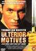 On the Ulterior Motives DVD (1992) cover, a man grips a sword near his face, channeling the suspense of a classic samurai film. The artwork features bold red and gold text showcasing Thomas Ian Griffith and hinting at action-packed scenes, with an 18+ age restriction symbol in the corner—making this DVD a great find for collectors or fans of vintage action movies.