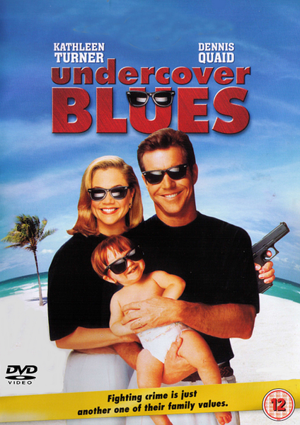 A smiling couple and child, all sporting sunglasses, stand on a tropical beach. The man holds a gun. Text above reads “Undercover Blues DVD (1993)”, starring Dennis Quaid and Kathleen Turner, with the tagline: “Fighting crime is just another one of their family values in this action-comedy movie.”.