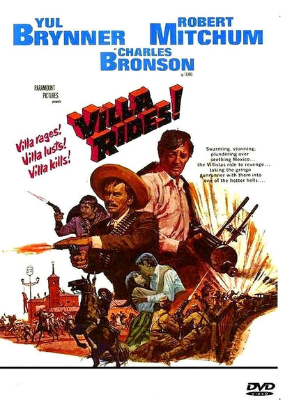 The movie poster for Villa Rides DVD (1968) showcases armed men on horseback, dramatic explosions, and bold red lettering. The names of notable actors—Yul Brynner, Robert Mitchum, and Charles Bronson—are prominently displayed at the top against a white background. This iconic DVD is a must-have for classic film enthusiasts.