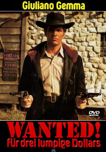 A man in a cowboy hat and coat grips two pistols in front of a rugged stone building, embodying the tough essence of Spaghetti Western cinema. The poster features the names Giuliano Gemma and "Wanted! Für drei lumpige Dollars," bringing to life the excitement of classic vintage films. The bottom right corner showcases the Wanted DVD logo, highlighting the Wanted DVD product.