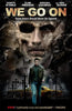 A man passes iron gates under a ghostly skull-faced figure in darkness. The DVD cover for "We Go On (2016)" features the title, actors’ names, and the tagline “Some Doors Should Never Be Opened”—a chilling afterlife thriller.