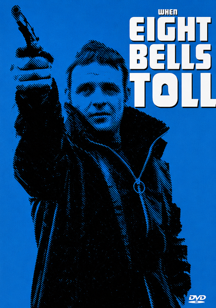 A man in a dark coat points a gun upward on a blue background with large white text: When Eight Bells Toll (1971) DVD. A small DVD logo at the bottom right—ideal for collectors of rare, hard-to-find movies.