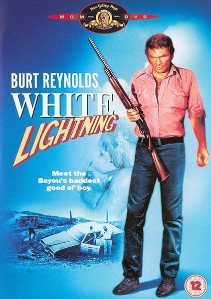 White Lightning (1973) DVD cover with Burt Reynolds holding a shotgun, car crash scene, and couple kissing in the background. Text: “Meet the Bayou’s baddest good ol’ boy.” Must-have crime drama. Rated 12.