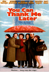 You Can Thank Me Later (1999) DVD