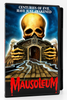 The Mausoleum DVD (1983) cover art features a large skull hovering over a stone mausoleum with skeletal hands resting on the roof, mist leading to an open door, and the text: CENTURIES OF EVIL HAVE JUST AWAKENED.