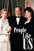 Three people in formal wear—an older woman in a white suit, a man in a black tuxedo, and a younger woman in black—stand indoors under the title People Like Us (1990) DVD, evoking the style of classic movie covers.