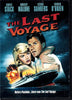 A dramatic movie poster for The Last Voyage (1960) DVD shows a man holding a frightened woman as a ship burns below; actors’ names are above, with the tagline: Before Poseidon...there was The Last Voyage.