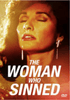 Close-up of a woman with closed eyes and red lipstick, wearing earrings, bathed in warm light. Text reads: The Woman Who Sinned (1991) DVD. Perfect for collectors of classic movies on DVD, this release features the official DVD logo at the bottom right.