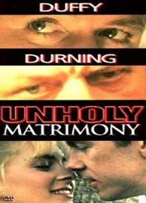 Movie Buffs Forever DVD Unholy Matrimony (1988)