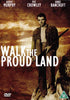 Movie Buffs Forever DVD Walk the Proud Land DVD (1956)